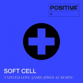 SOFT CELL - TAINTED LOVE (JAMIE JONES 4Z REMIX)